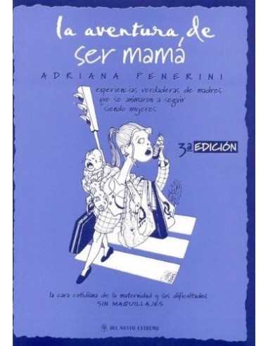 LA AVENTURA DE SER MAMÁ