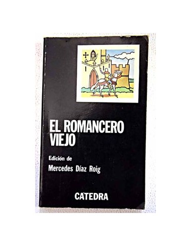 EL ROMANCERO VIEJO Edición de...