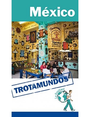 TROTAMUNDOS MÉXICO