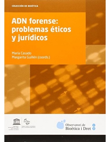 ADN FORENSE PROBLEMAS ETICOS Y JURÍDICOS