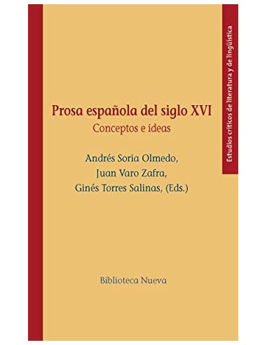 PROSA ESPAÑOLA DEL SIGLO XVI...