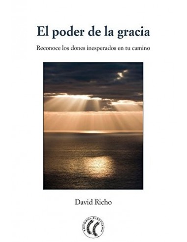 EL PODER DE LA GRACIA Reconoce los...