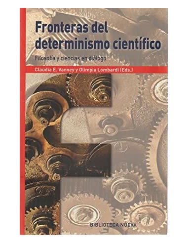 FRONTERAS DEL DETERMINISMO CIENTIFICO...