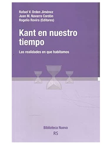 KANT EN NUESTRO TIEMPO Las realidades...