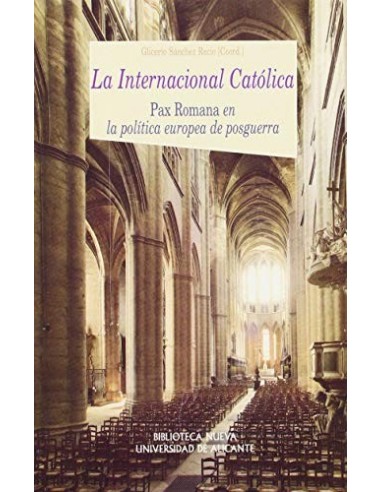 LA INTERNACIONAL CATOLICA Pax Romana...