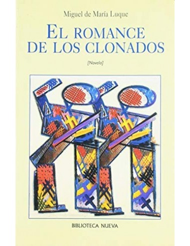 EL ROMANCE DE LOS CLONADOS
