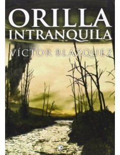 ORILLA INTRANQUILA