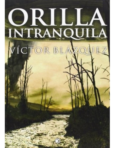ORILLA INTRANQUILA