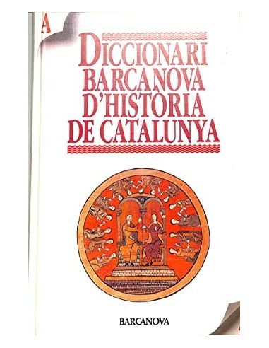 DICCIONARI BARCANOVA D´HISTORIA DE...