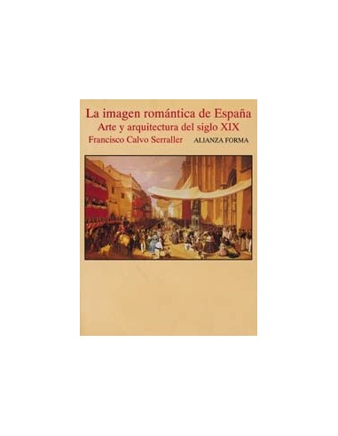 LA IMAGEN ROMANTICA DE ESPAÑA Arte y...