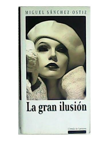 LA GRAN ILUSIÓN