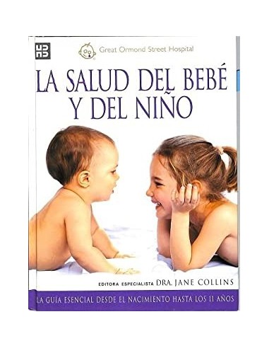 LA SALUD DEL BEBÉ Y DEL NIÑO