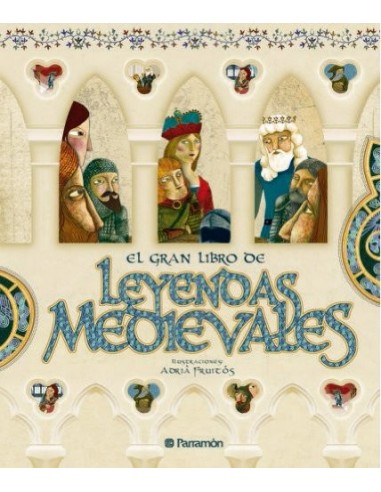 EL GRAN LIBRO DE LAS LEYENDAS MEDIEVALES