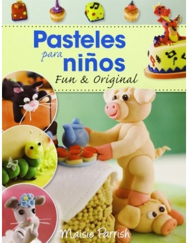 PASTELES PARA NIÑOS fun & original
