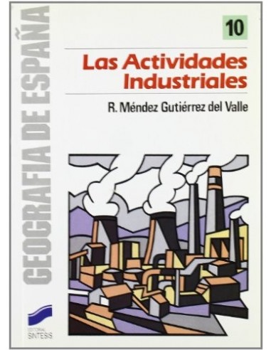 LAS ACTIVIDADES INDUSTRIALES