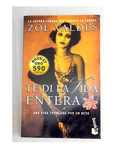 TE DI LA VIDA ENTERA