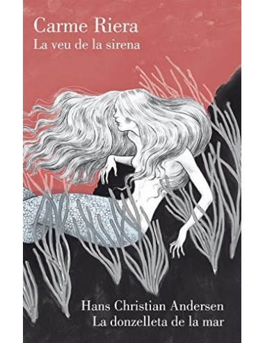 LA VEU DE LA SIRENA/LA DONZELLETA DE...