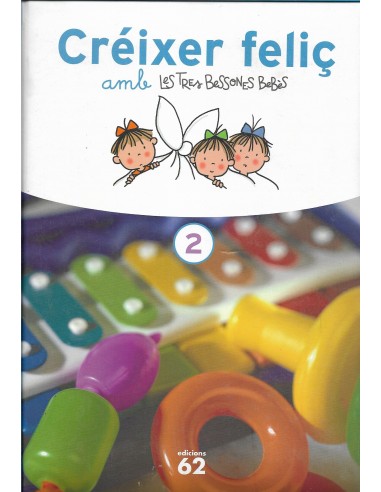 DIA A DIA AMB EL NEN Creixer feliç...