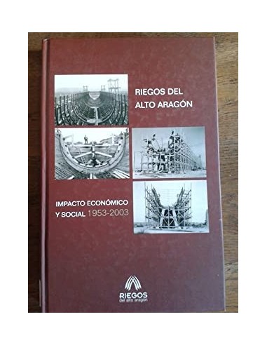 RIEGOS DEL ALTO ARAGÓN Impacto...