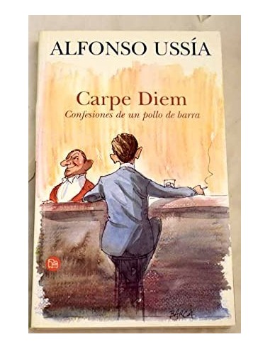 CARPE DIEM:CONFESIONES DE UN POLLO DE...