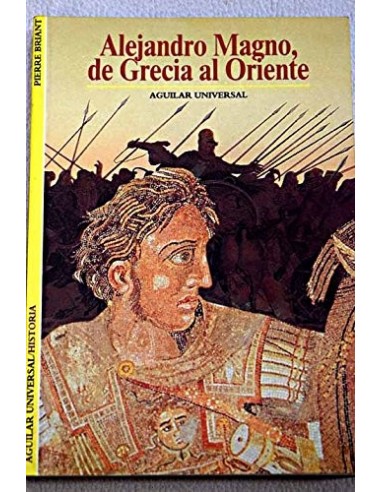 ALEJANDRO MAGNO DE GRECIA AL ORIENTE