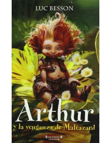 ARTHUR Y LA VENGANZA DE MALTAZARD