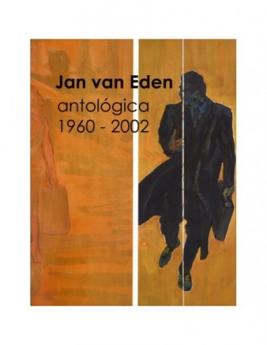 JAN VAN EDEN antológica 1960-2002