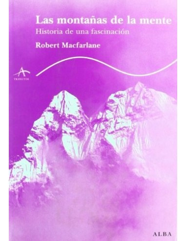 LAS MONTAÑAS DE LA MENTE  Historia de...