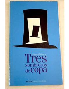 TRES SOMBREROS DE COPA...