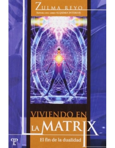VIVIENDO EN LA MATRIX El Fin de La...