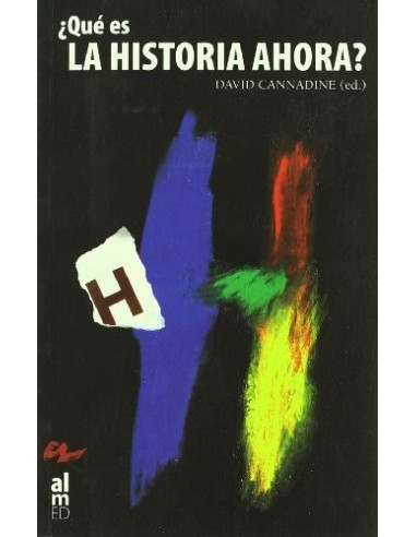 QUÉ ES LA HISTORIA AHORA?