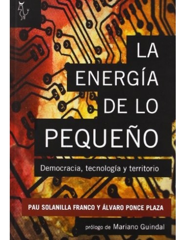 LA ENERGIA DE LO PEQUEÑO Democracia,...