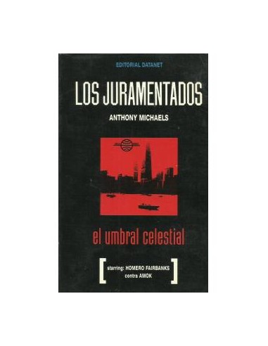 EL UMBRAL CELESTIAL Los juramentados