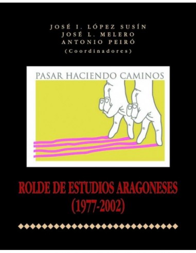 ROLDE DE ESTUDIOS ARAGONESES 1977-2002