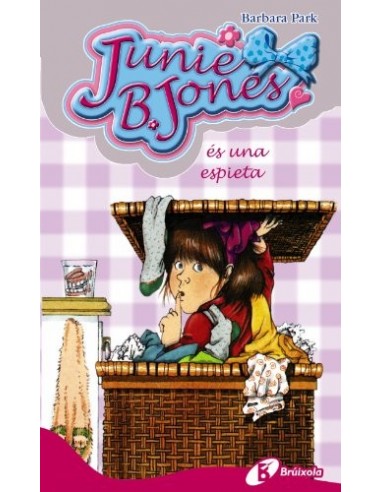 JUNIE B.JONES ÉS UNA ESPIETA