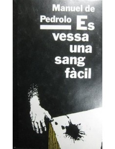 ES VESSA UNA SANG FÀCIL