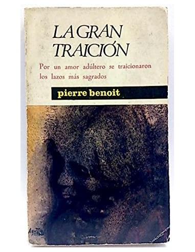 LA GRAN TRAICIÓN