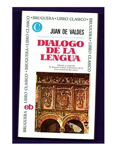 DIÁLOGO DE LA LENGUA Edición a cargo...