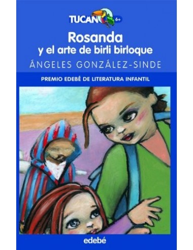 ROSANDA Y EL ARTE DE BIRLI BIRLOQUE