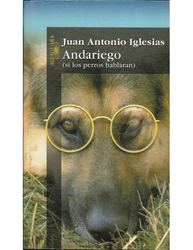 ANDARIEGO si los perros hablaran