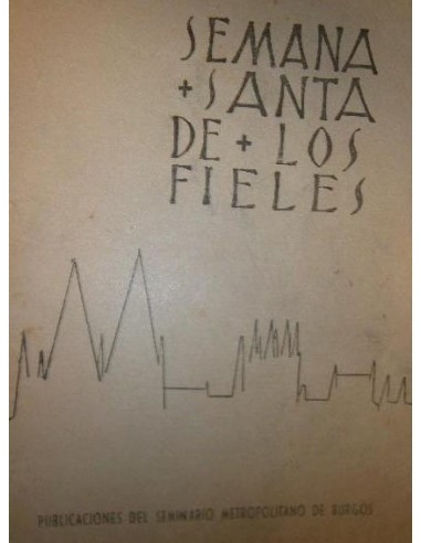 SEMANA SANTA DE LOS FIELES