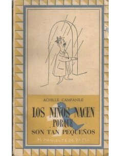 LOS NIÑOS NACEN PORQUE SON...