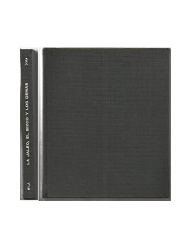 LA JALEO EL BIZCO Y LOS DEMÁS