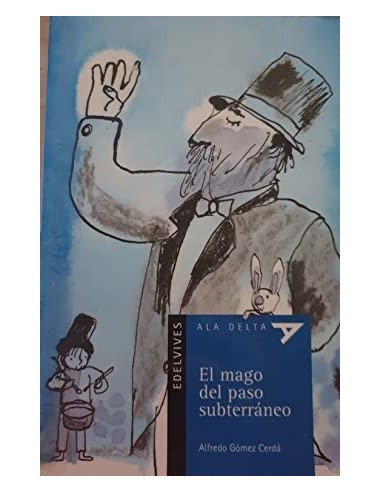 EL MAGO DEL PASO SUBTERRÁNEO