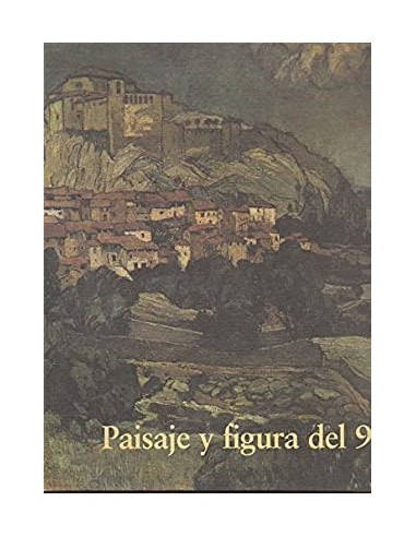 PAISAJE Y FIGURA DEL 98