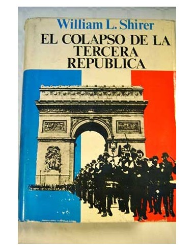 EL COLAPSO DE LA TERCERA REPÚBLICA