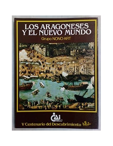 LOS ARAGONESES Y EL NUEVO MUNDO V...