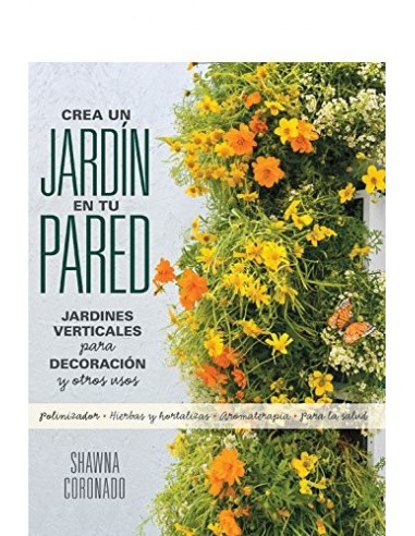 CREA UN JARDÍN EN TU PARED: JARDINES...