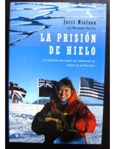 LA PRISIÓN DE HIELO.La lucha de una...