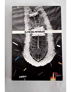 EL FIN DEL PETROLEO